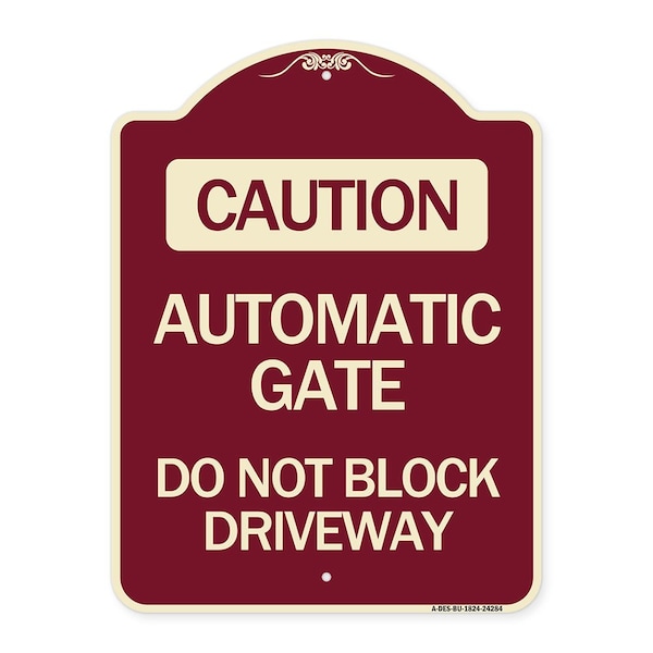 Caution Automatic Gate Do Not Block Driveway Heavy-Gauge Aluminum Sign, 24" x 18", BU-1824-24284